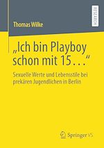 Download this eBook „Ich bin Playboy schon mit 15…“