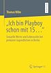 Télécharger le livre :  „Ich bin Playboy schon mit 15…“