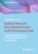 Download this eBook Endliche Vernunft: ihre Selbsterkenntnis als Erscheinungsgestalt