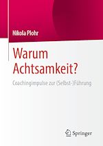 Télécharger le livre :  Warum Achtsamkeit?