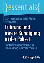 Télécharger le livre :  Führung und innere Kündigung in der Polizei