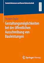 Download this eBook Gestaltungsmöglichkeiten bei der öffentlichen Ausschreibung von Bauleistungen