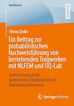 Download this eBook Ein Beitrag zur probabilistischen Nachweisführung von bestehenden Tragwerken mit NLFEM und UQ-Lab