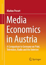 Télécharger le livre :  Media Economics in Austria