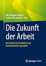 Télécharger le livre :  Die Zukunft der Arbeit