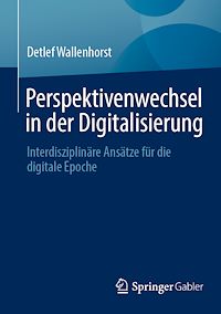 Télécharger le livre : Perspektivenwechsel in der Digitalisierung