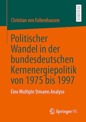 Download the eBook: Politischer Wandel in der bundesdeutschen Kernenergiepolitik von 1975 bis 1997