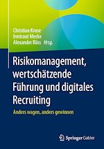 Télécharger le livre :  Risikomanagement, wertschätzende Führung und digitales Recruiting