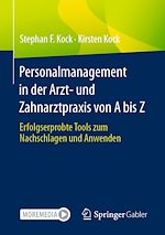 Télécharger le livre :  Personalmanagement in der Arzt- und Zahnarztpraxis von A bis Z