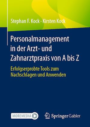 Téléchargez le livre :  Personalmanagement in der Arzt- und Zahnarztpraxis von A bis Z