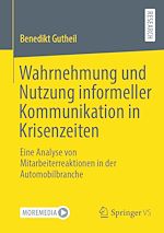 Download this eBook Wahrnehmung und Nutzung informeller Kommunikation in Krisenzeiten