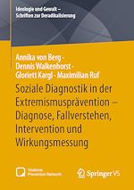 Download this eBook Soziale Diagnostik in der Extremismusprävention – Diagnose, Fallverstehen, Intervention und Wirkungsmessung