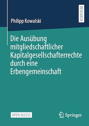 Téléchargez le livre :  Die Ausübung mitgliedschaftlicher Kapitalgesellschafterrechte durch eine Erbengemeinschaft