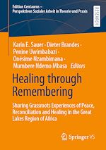 Télécharger le livre :  Healing through Remembering