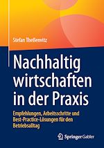 Télécharger le livre :  Nachhaltig wirtschaften in der Praxis