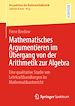 Télécharger le livre :  Mathematisches Argumentieren im Übergang von der Arithmetik zur Algebra