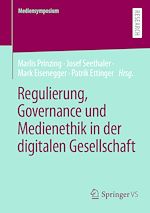 Download this eBook Regulierung, Governance und Medienethik in der digitalen Gesellschaft