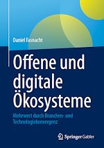 Télécharger le livre :  Offene und digitale Ökosysteme