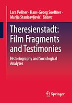 Télécharger le livre :  Theresienstadt: Film Fragments and Testimonies
