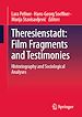 Télécharger le livre :  Theresienstadt: Film Fragments and Testimonies