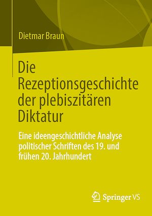 Download the eBook: Die Rezeptionsgeschichte der plebiszitären Diktatur