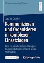 Download this eBook Kommunizieren und Organisieren in komplexen Einsatzlagen