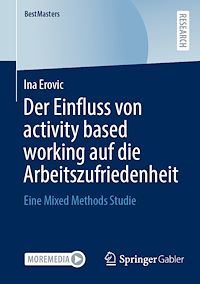 Télécharger le livre :  Der Einfluss von activity based working auf die Arbeitszufriedenheit