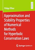 Télécharger le livre :  Approximation and Stability Properties of Numerical Methods for Hyperbolic Conservation Laws