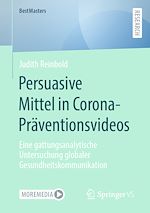 Download this eBook Persuasive Mittel in Corona-Präventionsvideos