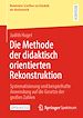 Télécharger le livre :  Die Methode der didaktisch orientierten Rekonstruktion
