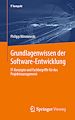 Télécharger le livre :  Grundlagenwissen der Software-Entwicklung