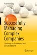 Télécharger le livre :  Successfully Managing Complex Companies
