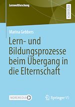 Télécharger le livre :  Lern- und Bildungsprozesse beim Übergang in die Elternschaft