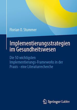 Téléchargez le livre :  Implementierungsstrategien im Gesundheitswesen