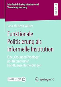 Télécharger le livre :  Funktionale Politisierung als informelle Institution