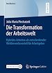 Télécharger le livre :  Die Transformation der Arbeitswelt