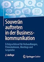 Télécharger le livre :  Souverän auftreten in der Businesskommunikation