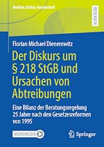 Télécharger le livre :  Der Diskurs um § 218 StGB und Ursachen von Abtreibungen