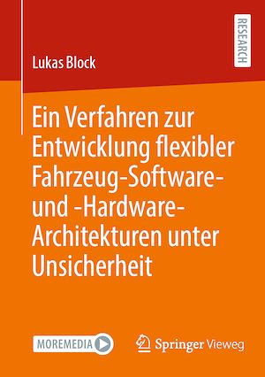Download the eBook: Ein Verfahren zur Entwicklung flexibler Fahrzeug-Software- und -Hardware-Architekturen unter Unsicherheit