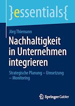 Télécharger le livre :  Nachhaltigkeit in Unternehmen integrieren