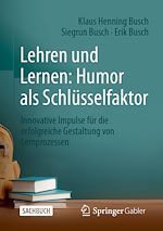 Télécharger le livre :  Lehren und Lernen: Humor als Schlüsselfaktor