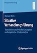 Télécharger le livre :  Situative Verhandlungsführung