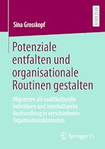 Download this eBook Potenziale entfalten und organisationale Routinen gestalten