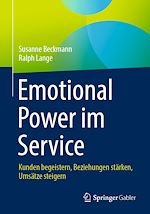 Télécharger le livre :  Emotional Power im Service