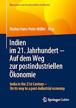 Télécharger le livre :  Indien im 21. Jahrhundert - Auf dem Weg zur postindustriellen Ökonomie