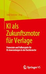 Download this eBook KI als Zukunftsmotor für Verlage