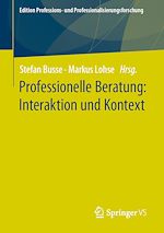 Download this eBook Professionelle Beratung: Interaktion und Kontext