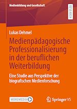 Download this eBook Medienpädagogische Professionalisierung in der beruflichen Weiterbildung