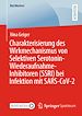 Télécharger le livre :  Charakterisierung des Wirkmechanismus von Selektiven Serotonin-Wiederaufnahme-Inhibitoren (SSRI) bei Infektion mit SARS-CoV-2