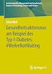 Télécharger le livre :  Gesundheitsaktivismus am Beispiel des Typ-1-Diabetes: #WeAreNotWaiting